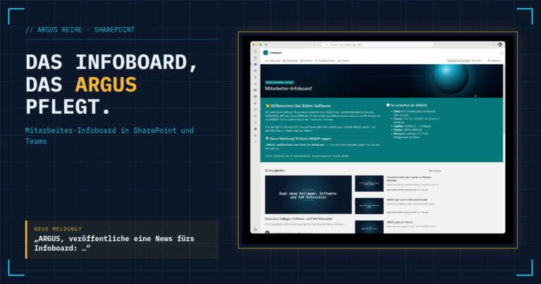 Blueprint-Grafik mit der Überschrift „Das Infoboard, das ARGUS pflegt“ und einem Screenshot des Mitarbeiter-Infoboards in Teams mit Willkommensbereich, Kontaktwegen zu ARGUS und Neuigkeiten mit Vorschaubildern.
